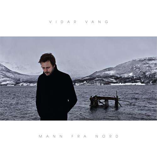 Vidar Vang Mann Fra Nord (LP)
