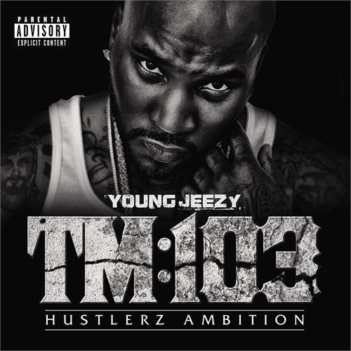 Young Jeezy TM:103 Hustlerz Ambition (2LP)