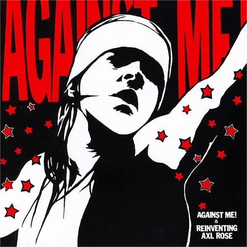 Against Me! Reinventing Axl Rose (LP)