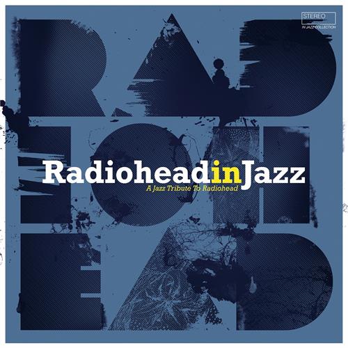 Diverse artister Radiohead In Jazz (LP)