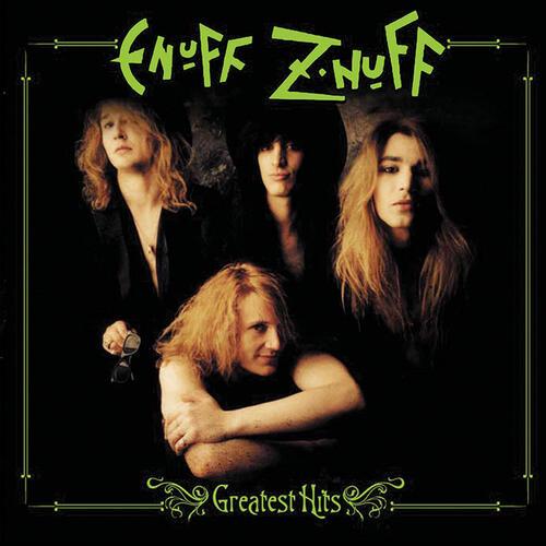 Enuff Z'nuff Greatest Hits (LP)