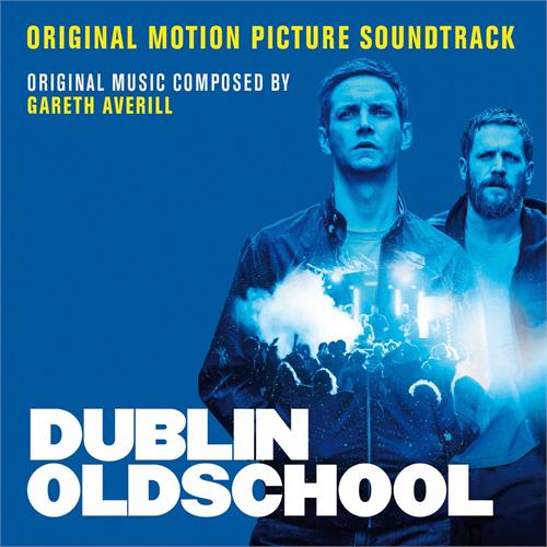 Gareth Averill / Soundtrack Dublin Oldschool - OST (LP)