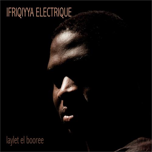 Ifriqiyya Electrique Laylet El Booree (LP)