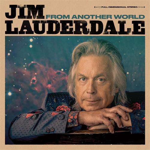 Jim Lauderdale From Another World  (LP)