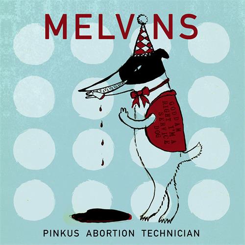 Melvins Pinkus Abortion Technician (2x10")