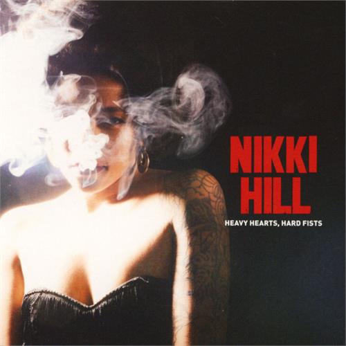 Nikki Hill Heavy Heart, Hard Fists (LP)