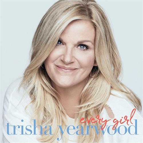 Trisha Yearwood Every Girl (LP)