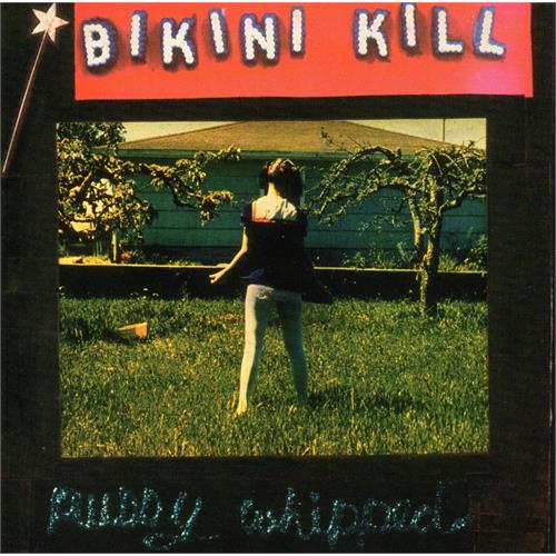 Bikini Kill Pussy Whipped (LP)
