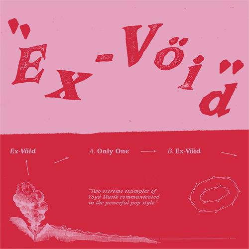 Ex-Vöid Only One (7")