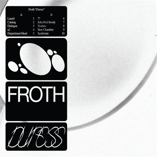 Froth Duress (LP)