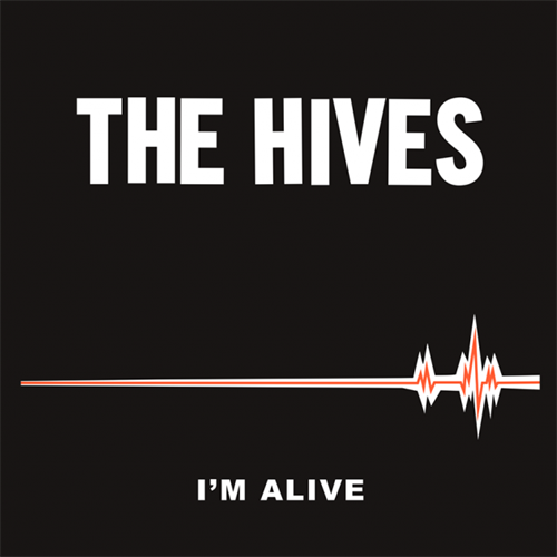 Hives I’m Alive / Good Samaritan (7”)