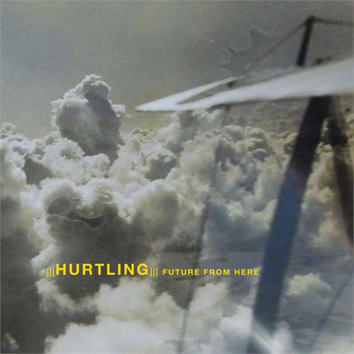 Hurtling Future From Here (LP)