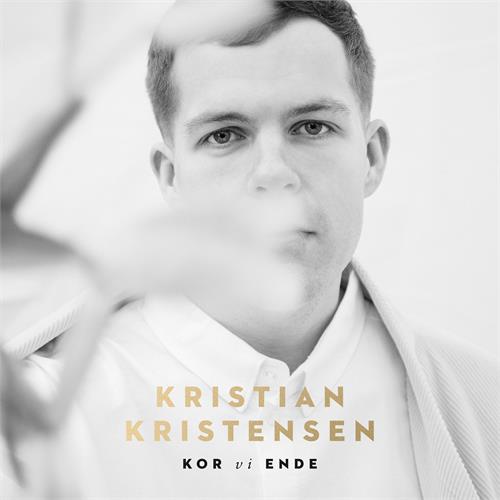 Kristian Kristensen Kor Vi Ende (2LP)