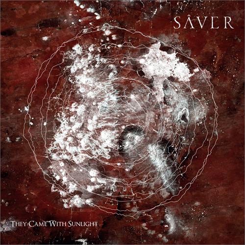 Sâver They Came With Sunlight (LP)