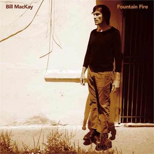 Bill MacKay Fountain Fire (LP)