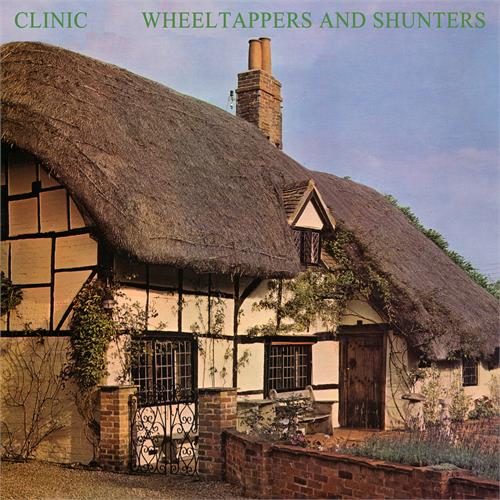 Clinic Wheeltappers and Shunters - LTD (LP)