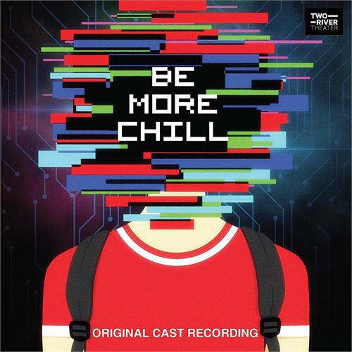 Musikal Be More Chill - Original Cast Rec. (2LP)