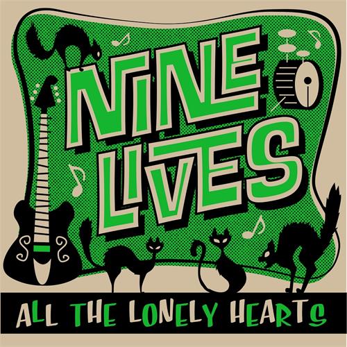 Nine Lives All The Lonely Hearts (LP)