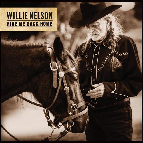 Willie Nelson Ride Me Back Home (LP)