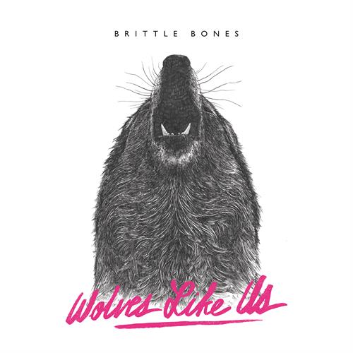 Wolves Like Us Brittle Bones (LP)