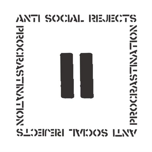 Anti Social Rejects Procrastination (LP)