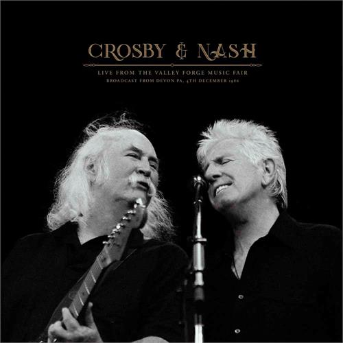 Crosby & Nash Live At The Valley Forge Music... (2LP)