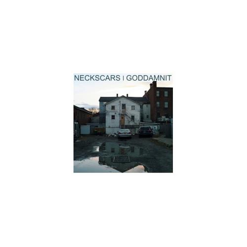 Neckscars & Goddamnit Neckscars & Goddamnit Split EP (7")