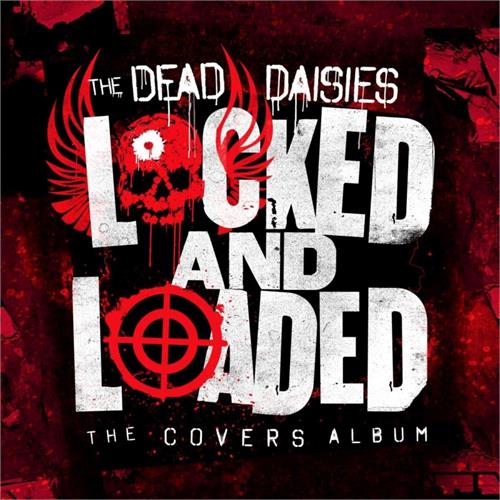The Dead Daisies Locked And Loaded: The Covers Album (LP)