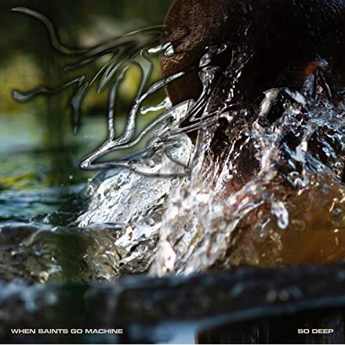 When Saints Go Machine So Deep (LP) 