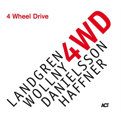 Landgren/Wollny/Danielsson/Haffner 4 Wheel Drive (LP)