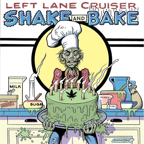 Left Lane Cruiser Shake And Bake (LP)