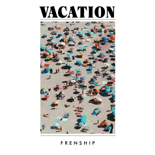 Frenship Vacation (LP)