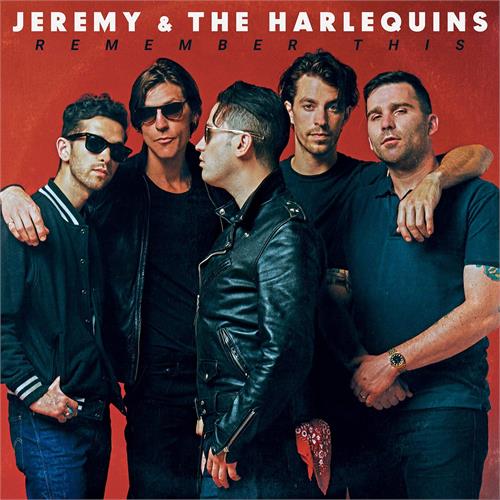 Jeremy & The Harlequins Remember This (LP)
