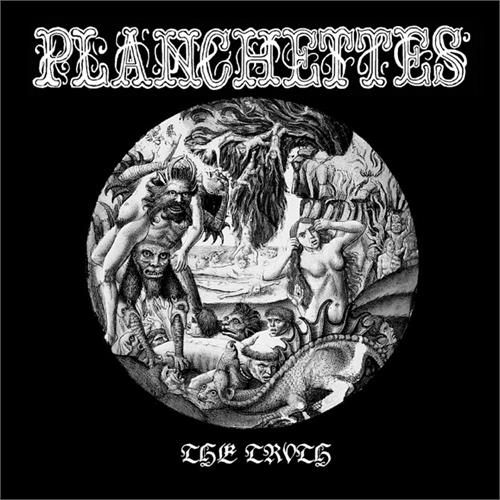 Plancehettes The Truth (LP)