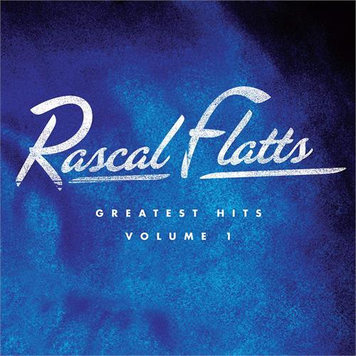 Rascal Flatts Greatest Hits Volume 1 (2LP)