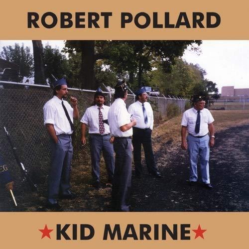 Robert Pollard Kid Marine (LP)