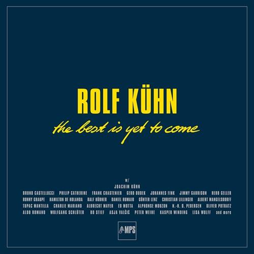 Rolf Kühn The Best Is Yet To Come (9LP)