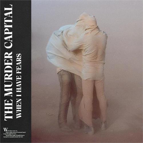 The Murder Capital When I Have Fears (LP)