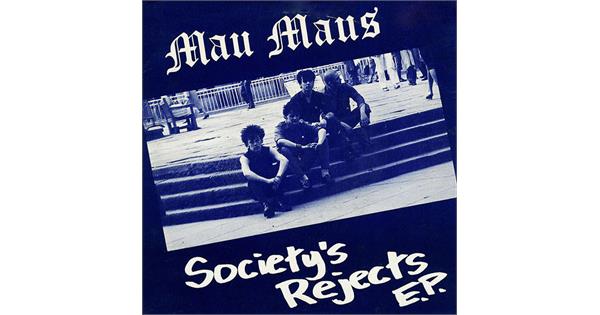 Mau Maus Society's Rejects - bigdipper