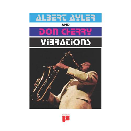 Albert Ayler & Don Cherry Vibrations (LP)