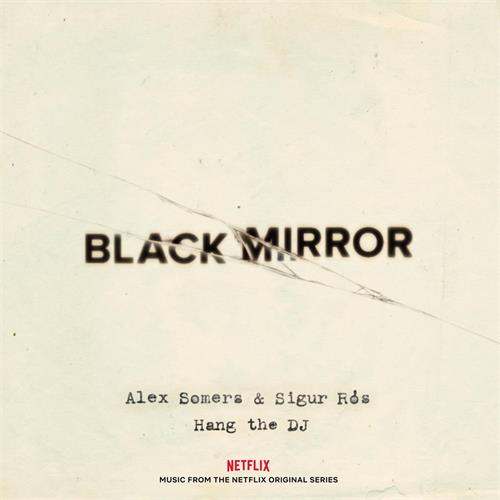 Alex Somers & Sigur Rós Black Mirrors: Hang The DJ OST - (LP)