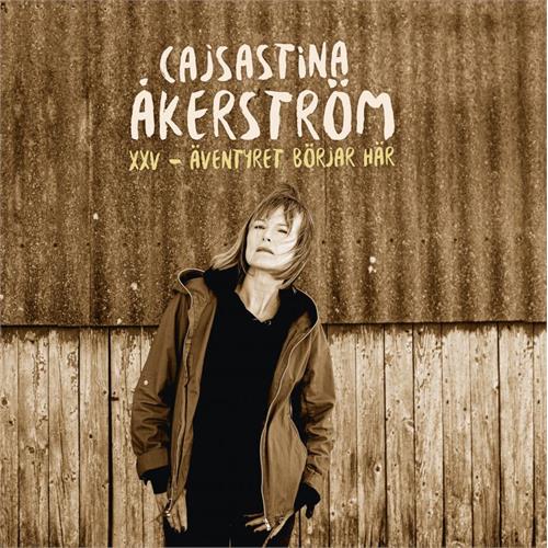 CajsaStina Åkerström XXV – Äventyret Börjar Här (LP)