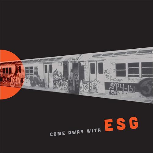 ESG Come Away With ESG (LP) 