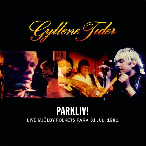 Gyllene Tider Parkliv! Live Mjölby Folkets Park (LP)