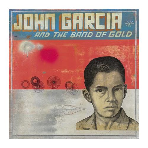 John Garcia John Garcia & Band of Gold (LP)