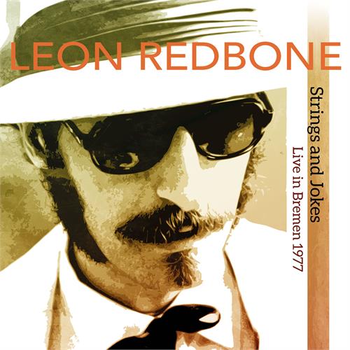 Leon Redbone Strings & Jokes: Live In Bremen 77 (2LP)