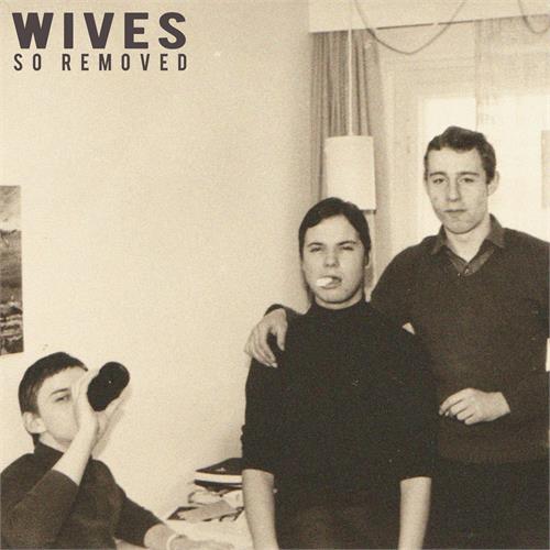 Wives So Removed - LTD (LP)