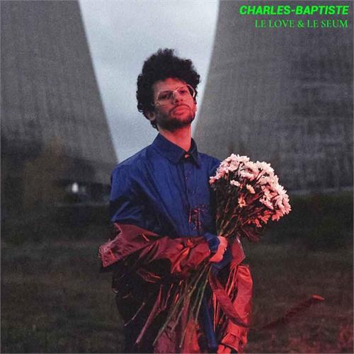Charles-Baptiste Le Love & Le Seum (LP)
