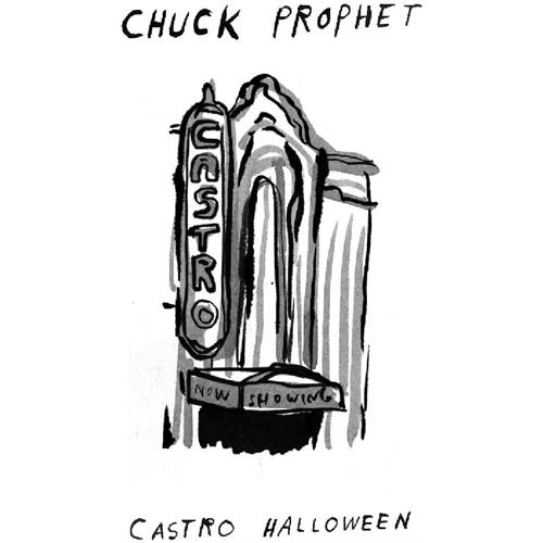 Chuck Prophet Castro Halloween (7")