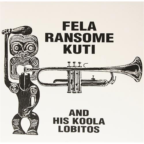 Fela Kuti Fela Kuti And His Koola Lobitos (LP)